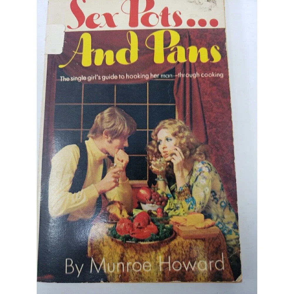 Sex Pots ... And Pans by Munroe Howard Paperback First Printing 1970 VTG Rare